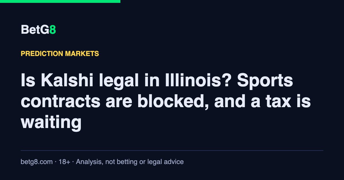 Is Kalshi legal in Illinois? Sports contracts are blocked, and a tax is waiting