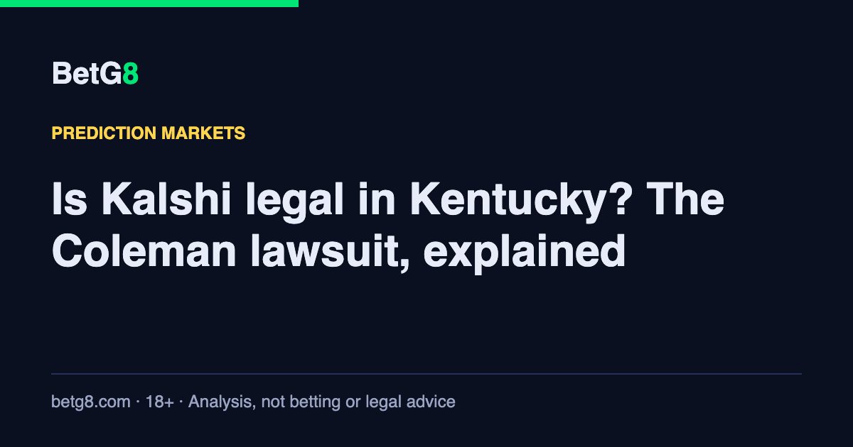 Is Kalshi legal in Kentucky? The Coleman lawsuit, explained