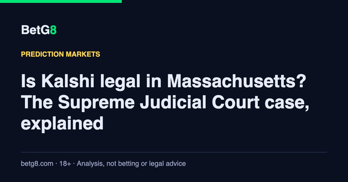 Is Kalshi legal in Massachusetts? The Supreme Judicial Court case, explained