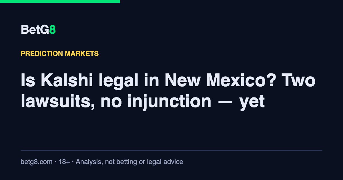 Is Kalshi legal in New Mexico? Two lawsuits, no injunction — yet