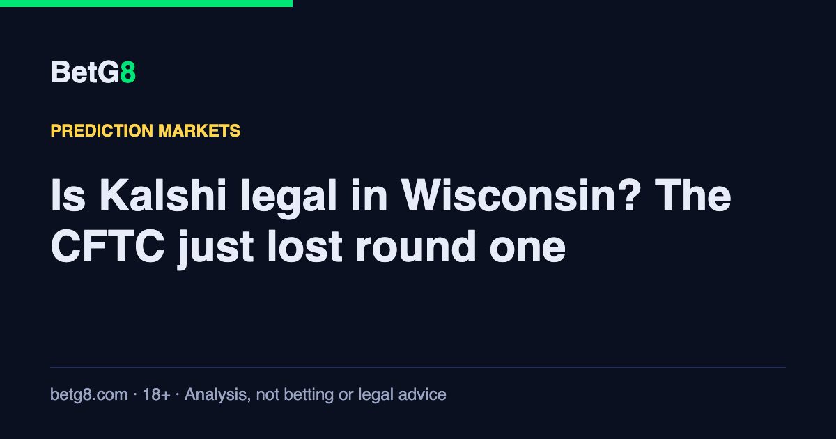 Is Kalshi legal in Wisconsin? The CFTC just lost round one