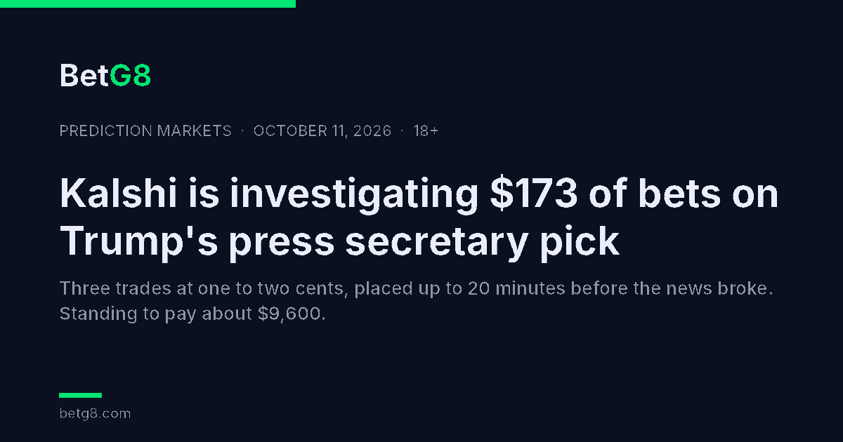 Kalshi investigates well-timed bets on the White House press secretary pick
