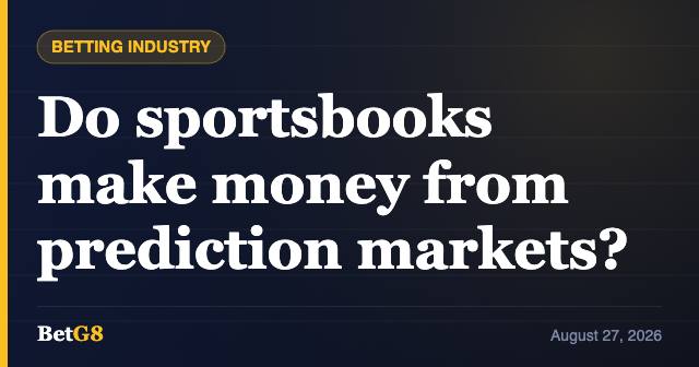 Do sportsbooks make money from prediction markets? Flutter says $50m
