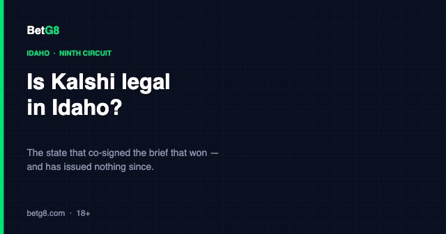 Is Kalshi legal in Idaho?