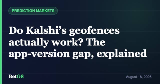 Do Kalshi’s geofences actually work? The app-version gap, explained